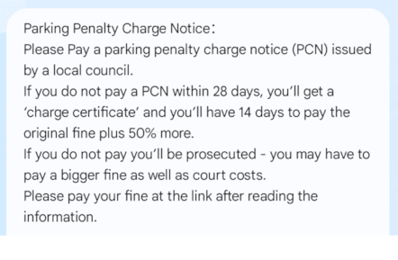 Example of the scam text which begins with 'Please pay a parking penalty charge notice issued by a local council'.